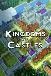 Kingdoms and Castles игра