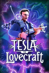 Tesla vs Lovecraft