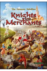 Knights and Merchants: The Peasants Rebellion