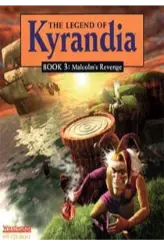 The Legend of Kyrandia: Malcolm&#039;s Revenge Book Three