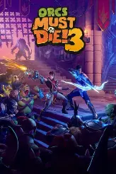 Orcs Must Die! 3 игра