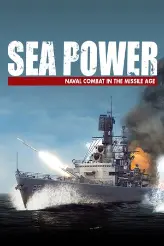 Sea Power : Naval Combat in the Missile Age