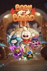 Born of Bread game