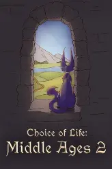 Choice of Life: Middle Ages 2 игра