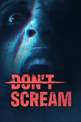 DON&#039;T SCREAM