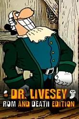 DR LIVESEY ROM AND DEATH EDITION игра