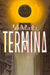 Fear and Hunger 2: Termina игра