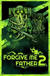 Forgive Me Father 2 игра