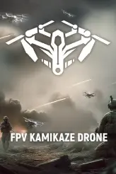 FPV Kamikaze Drone