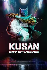 Kusan: City of Wolves игра