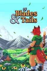 Of Blades and Tails игра