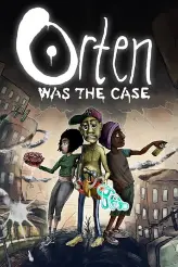 Orten Was The Case игра