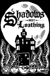 Shadows Over Loathing game