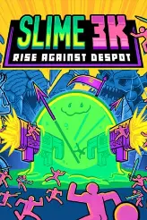 Slime 3K: Rise Against Despot игра