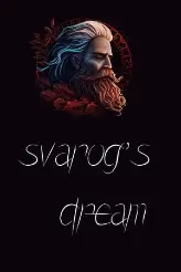 Svarog&#039;s Dream