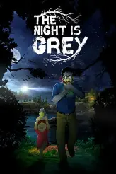 The Night is Grey игра