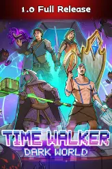 Time Walker: Dark World game