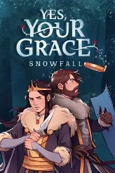 Yes, Your Grace: Snowfall game