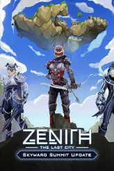 Zenith: The Last City