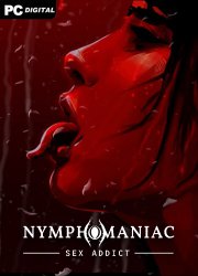 Nymphomaniac – Sex Addict (2024) PC | Лицензия